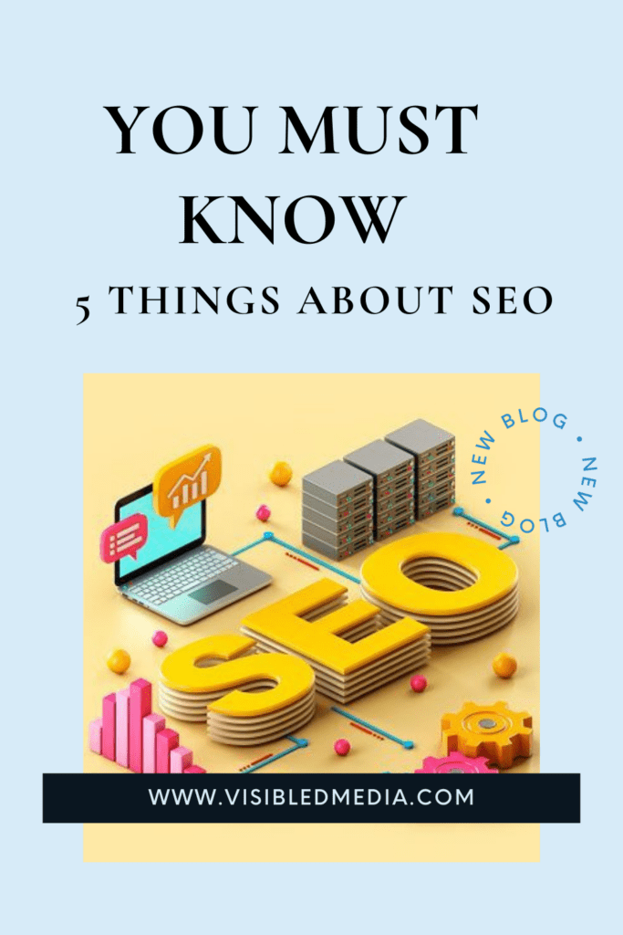 Pinterest Pin Visible Digital Solutions 5 Things You Must Know Visible Digital Solutions Blog Post